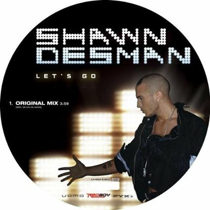 Let's go (Picture Disc) - Vinile LP di Shawn Desman