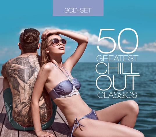 50 Greatest Chillout - CD Audio