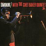 Smokin' with the Chet Baker Quintet - CD Audio di Chet Baker