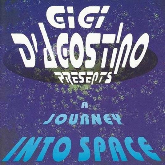 A Journey Into Space - CD Audio di Gigi D'Agostino