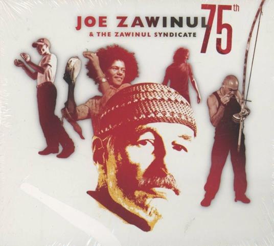 Joe Zawinul 75th - CD Audio di Joe Zawinul