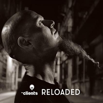 Reloaded - CD Audio di Clients