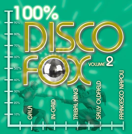 Disco Fox 100% vol.2 - CD Audio