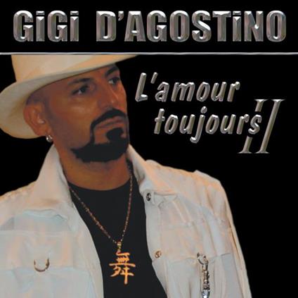 L'amour toujours II - CD Audio di Gigi D'Agostino