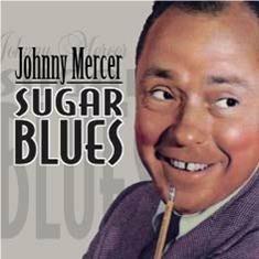 Sugar Blues - CD Audio di Mercer