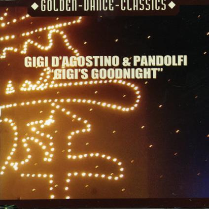 Gigi's Goodnight -3tr- - CD Audio Singolo di Gigi D'Agostino,Pandolfi