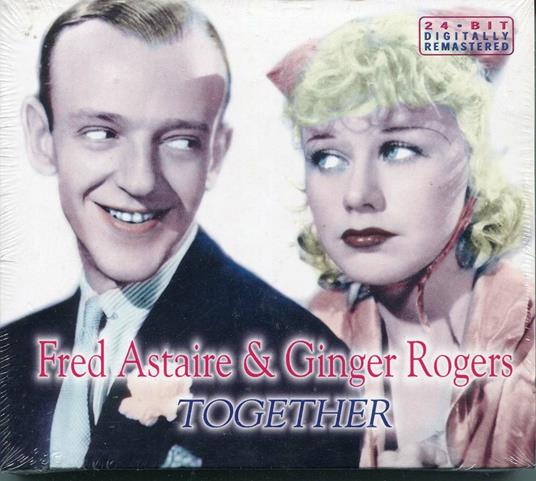 Together - CD Audio di Fred Astaire,Ginger Rogers