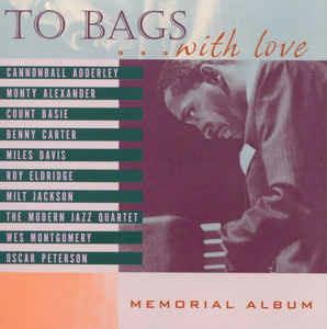 To Bags...With Love - CD Audio di Milt Jackson