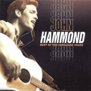 Best of Vanguard Years - CD Audio di John Hammond