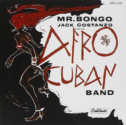 Mr. Bongo - CD Audio di Jack Costanzo