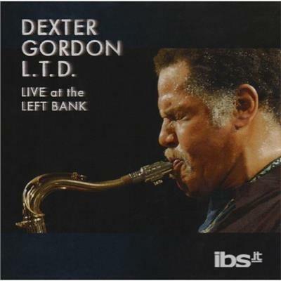 L.T.D. Live At The Left Bank - CD Audio di Dexter Gordon