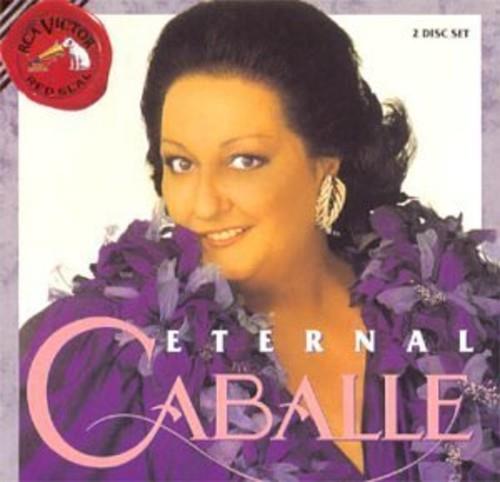 Eternal Caballe - CD Audio di Montserrat Caballé,Gaetano Donizetti