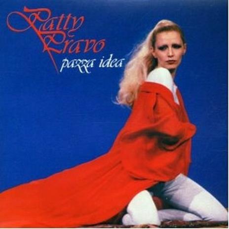 Pazza idea - CD Audio di Patty Pravo