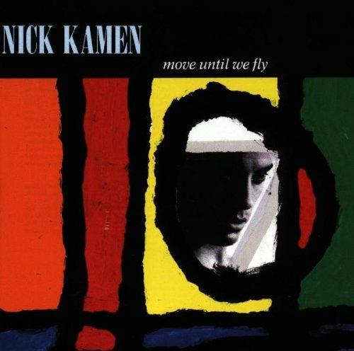 Move Until We Fly - CD Audio di Nick Kamen