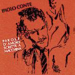 Parole d'amore scritte a macchina - CD Audio di Paolo Conte