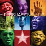 The Persuasions Sing U2