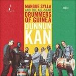 Dunnun Kan - CD Audio di All-Star Drummers of Guinea,Sylla Mangue