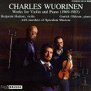 Works For Violin & Piano - CD Audio di Charles Wuorinen