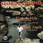 Unto the Hills - Black Angels - CD Audio di George Crumb