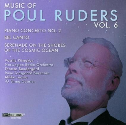 Music Of Poul Ruders Vol. 6 - CD Audio di Poul Ruders