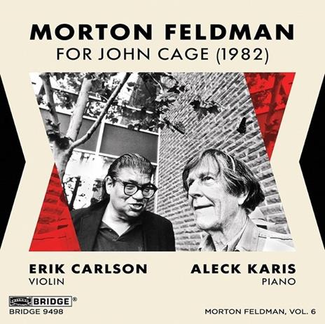 For John Cage (1982) - CD Audio di Morton Feldman