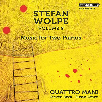 Composizioni per due pianoforti - CD Audio di Stefan Wolpe,Steven Beck,Susan Grace