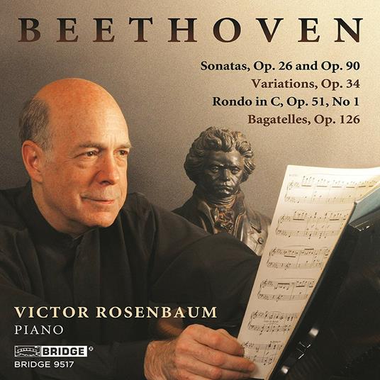 Sonata op.26 - Sonata op.90 - Variazioni op.34 - Rondo in Do op.51 n.1 - Bagatella op.126 - CD Audio di Ludwig van Beethoven,Victor Rosenbaum