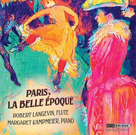 Paris, La Belle Epoque - CD Audio di Robert Langevin