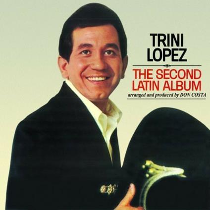 Second Latin Album - CD Audio di Trini Lopez