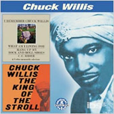 I Remember Chuck Willis - CD Audio di Chuck Willis