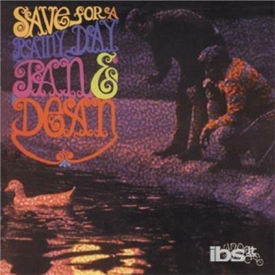 Save for a Rainy Day - CD Audio di Jan and Dean