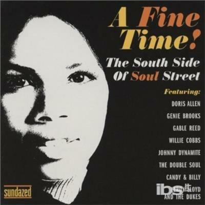 A Fine Time! The South Side of Soul Street - CD Audio