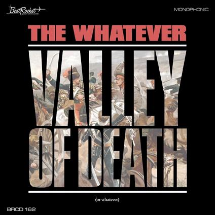 Valley of Death (or Whatever) - CD Audio di Whatever