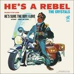 He's a Rebel (Hq) - Vinile LP di Crystals