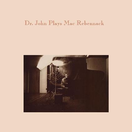 Dr. John Plays Mac Rebennack - CD Audio di Dr. John