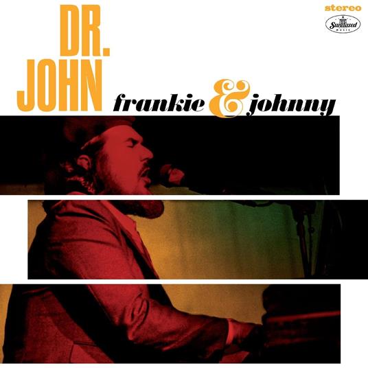 Frankie & Johnny - Vinile LP di Dr. John