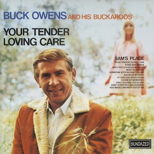 Your Tender Loving Care - CD Audio di Buck Owens