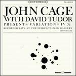 Variations IV - Vinile LP di John Cage,David Tudor