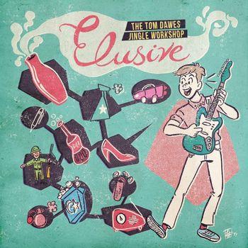 Elusive. The Tom Dawes Jingle Workshop (Clear Vinyl) - Vinile LP di Tom Dawes