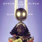 Space Is The Place