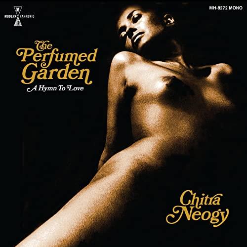 The Perfumed Garden - CD Audio di Chitra Neogy