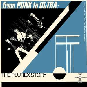 CD From Punk To Ultra. The Plurex Story 