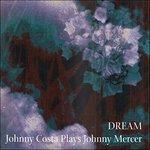 Dream - CD Audio di Johnny Costa