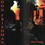 Hot House - CD Audio di Don Friedman