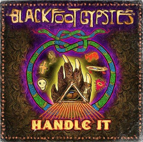 Handle It - CD Audio di Blackfoot Gypsies