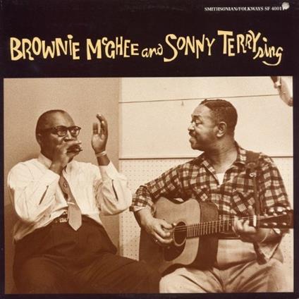 Brownie McGhee and Sonny Terry Sing - Vinile LP di Sonny Terry,Brownie McGhee