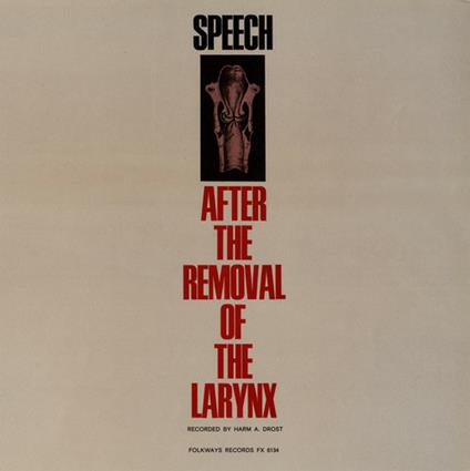 Speech After The Larynx - CD Audio