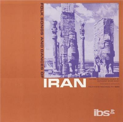Folk Songs & Dances Of Iran - CD Audio