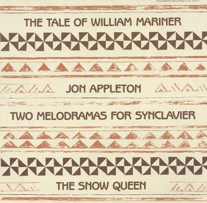 Two Melodramas For Synclavier - CD Audio di Jon Appleton