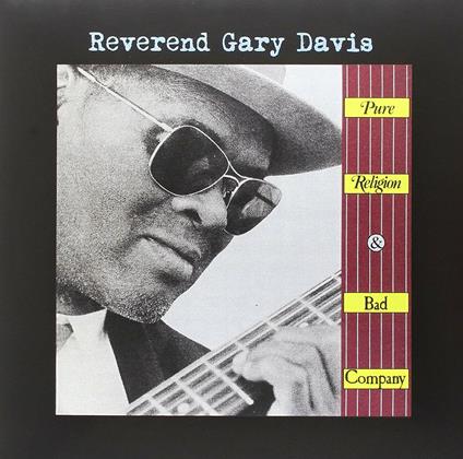 Pure Religion & Bad Compa - CD Audio di Reverend Gary Davis